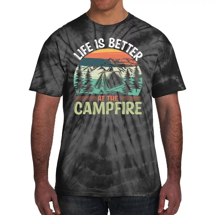 Life Is Better At The Campfire Camping Tie-Dye T-Shirt