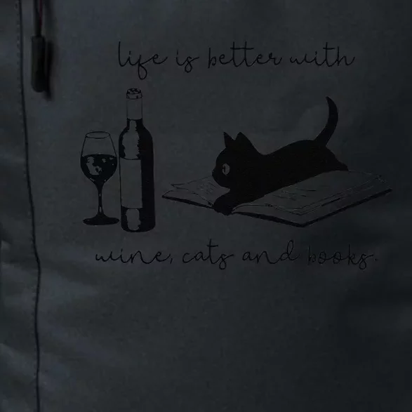 Life Is Better With Wine Cats And Books Black Cat Funny Daily Commute Backpack