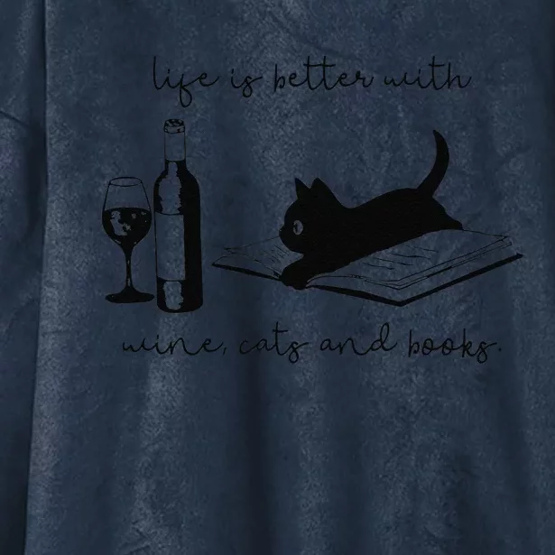 Life Is Better With Wine Cats And Books Black Cat Funny Hooded Wearable Blanket