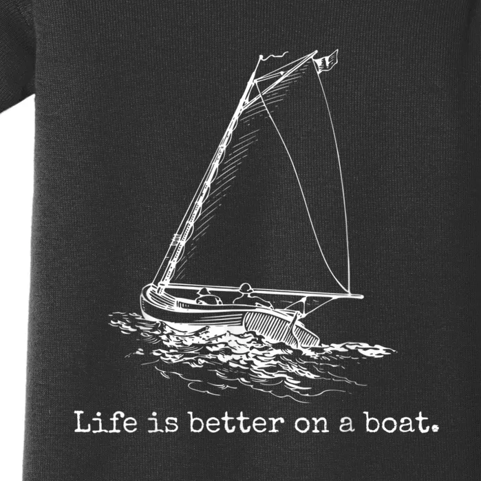 Life Is Better On A Boat Sailboat Sketch Cool Sailing Baby Bodysuit