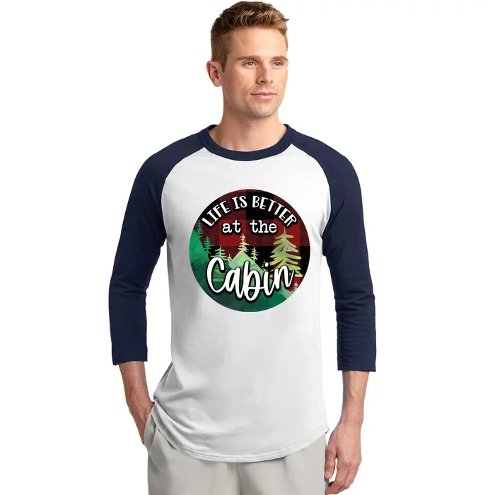 Life Is Better At The Cabin Baseball Sleeve Shirt