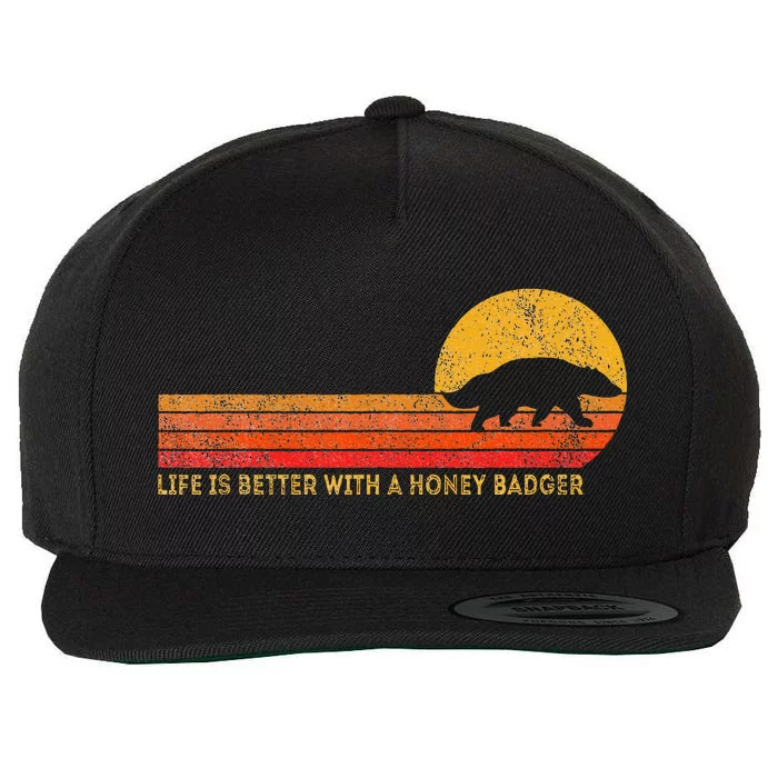 Life Is Better With A Honey Badger Funny Honey Badger Retro Wool Snapback Cap