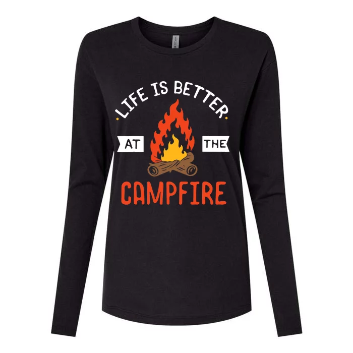 Life is better at the Campfire - Funny Camping & Camper Gift Womens Cotton Relaxed Long Sleeve T-Shirt