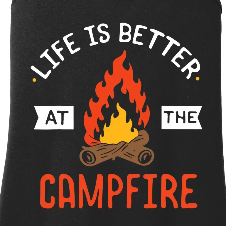 Life is better at the Campfire - Funny Camping & Camper Gift Ladies Essential Tank