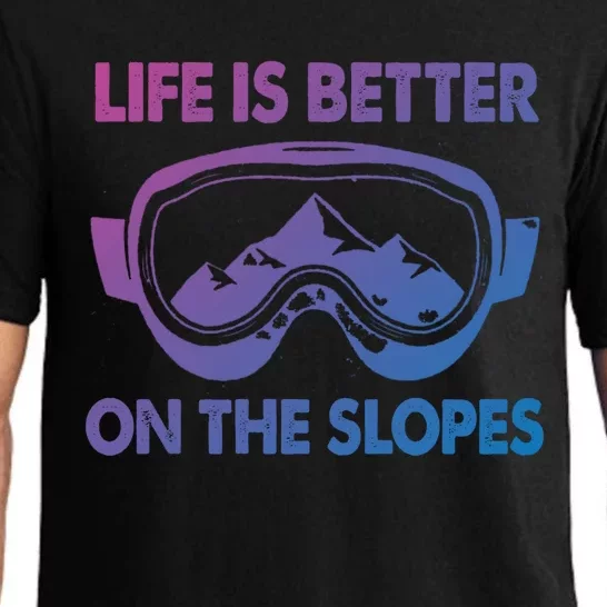 Life Is Better On The Slopes Gift Pajama Set