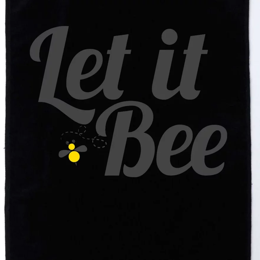 Let It Bee Funny Beehive Cute Beekeeping Gift Platinum Collection Golf Towel