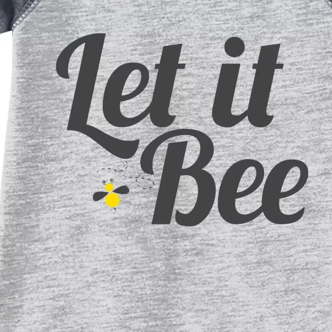 Let It Bee Funny Beehive Cute Beekeeping Gift Infant Baby Jersey Bodysuit