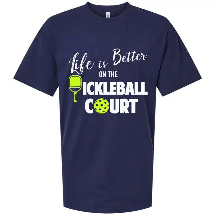 Life Is Better Pickleball Court Pickleball Player Sueded Cloud Jersey T-Shirt