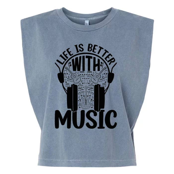 Life Is Better With Music - Guitar Player Garment-Dyed Women's Muscle Tee