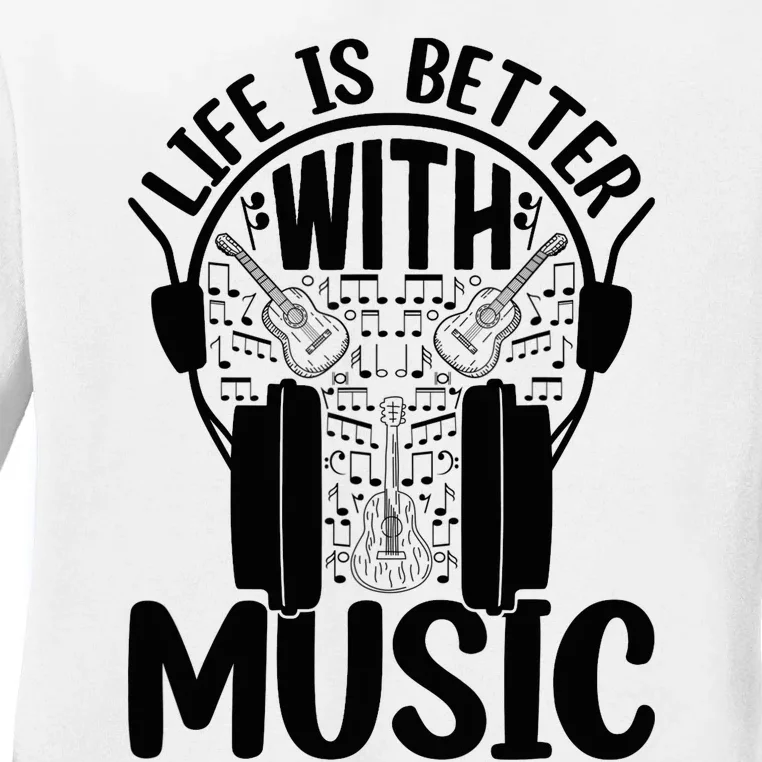 Life Is Better With Music - Guitar Player Ladies Long Sleeve Shirt