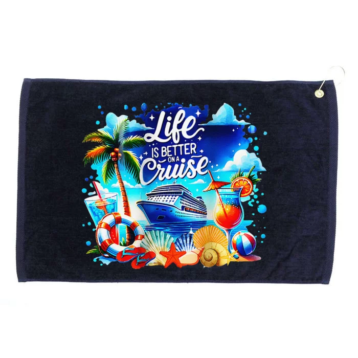 Life Is Better On A Cruise Grommeted Golf Towel