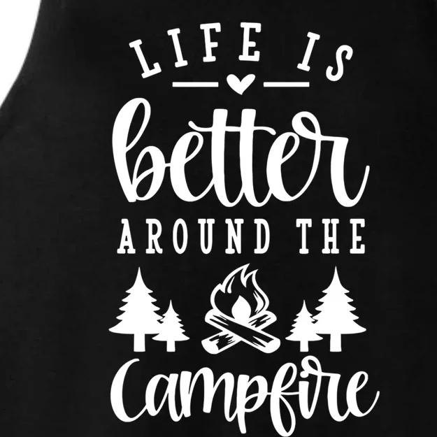 Life Is Better Around The Campfire Funny Happy Camper Funny Gift Ladies Tri-Blend Wicking Tank