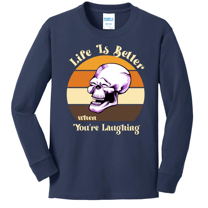 Life Is Better When Your Laughing Retro Skull Kids Long Sleeve Shirt