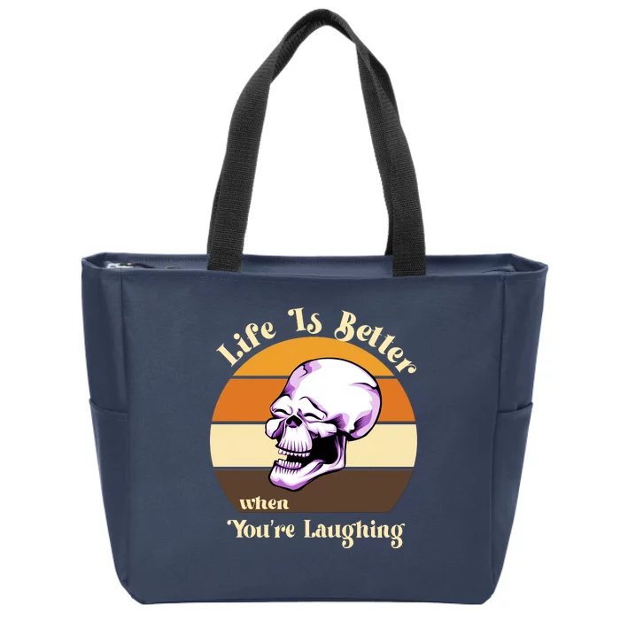 Life Is Better When Your Laughing Retro Skull Zip Tote Bag