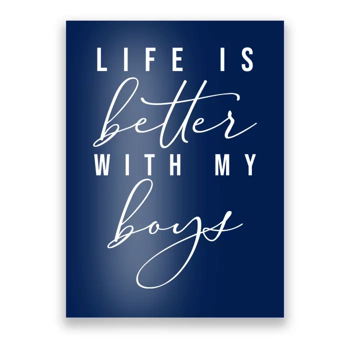 Life Is Better Cute Boy Parent Gift Poster