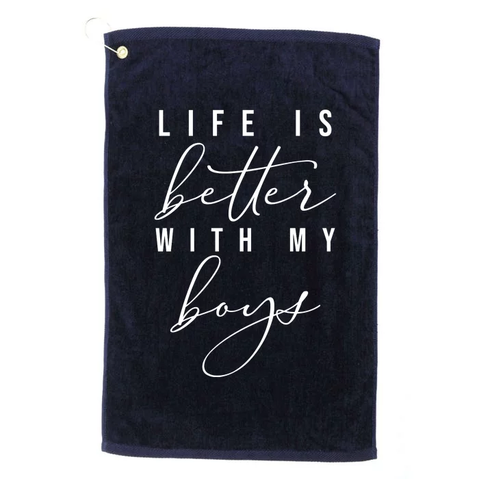 Life Is Better Cute Boy Parent Gift Platinum Collection Golf Towel