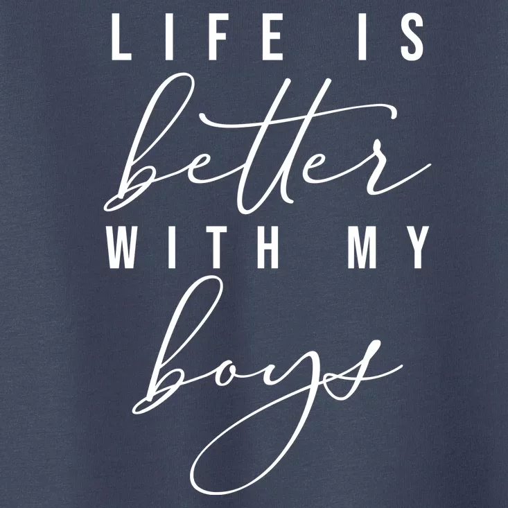 Life Is Better Cute Boy Parent Gift Toddler T-Shirt