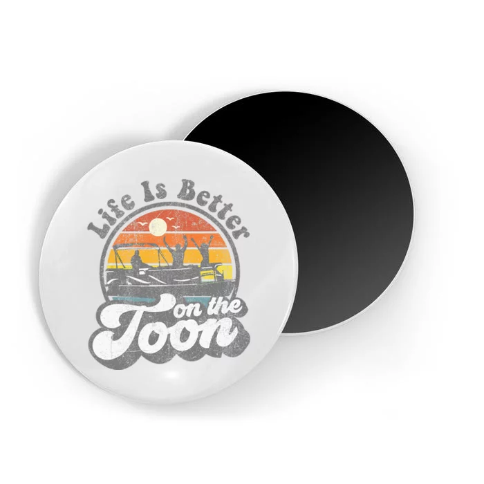 Life Is Better On The Toon Funny Pontoon Boat Boating Gift Magnet