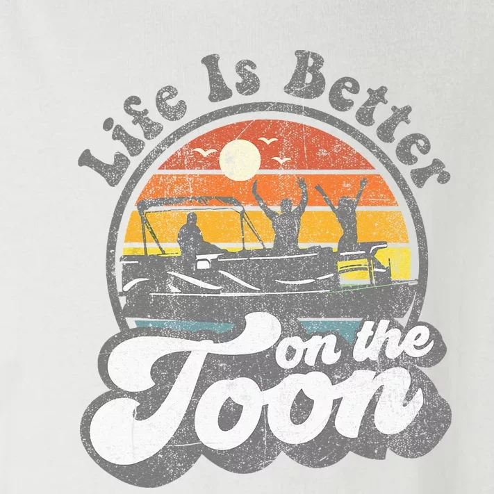 Life Is Better On The Toon Funny Pontoon Boat Boating Gift Toddler Long Sleeve Shirt