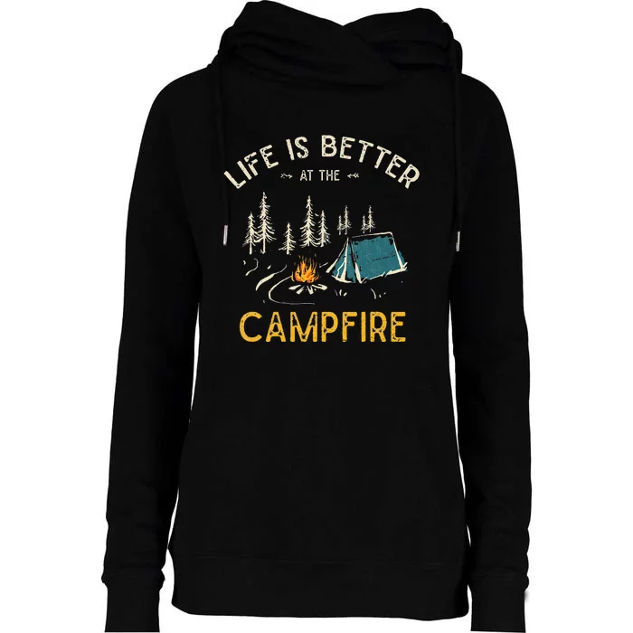 Life Is Better At The Campfire Funny Camper Camp Camping Womens Funnel Neck Pullover Hood