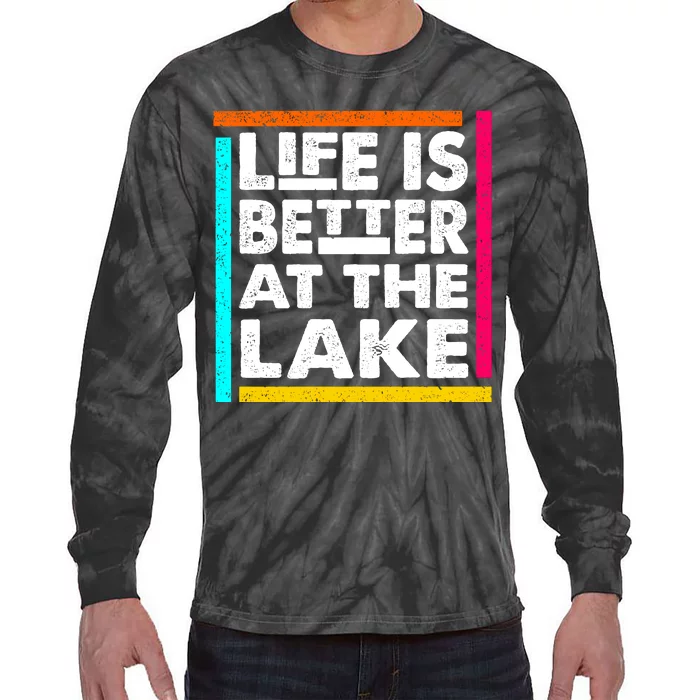 Life Is Better At The Lake Funny Camping Fishing Tie-Dye Long Sleeve Shirt