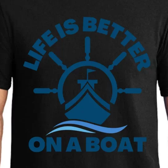 Life Is Better On A Boat Boating Meaningful Gift Pajama Set