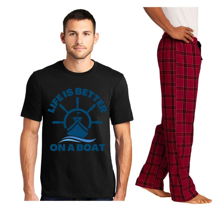 Life Is Better On A Boat Boating Meaningful Gift Pajama Set