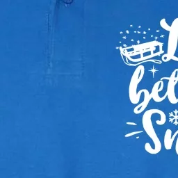 Life Is Better With Snow Sled Funny Christmas Holiday Gift Softstyle Adult Sport Polo