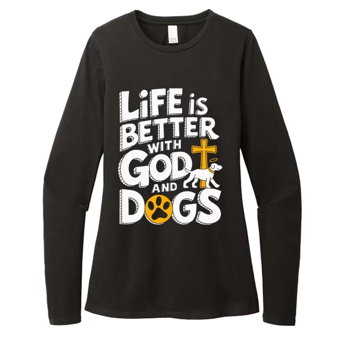 Life Is Better With God And Dogs Womens CVC Long Sleeve Shirt