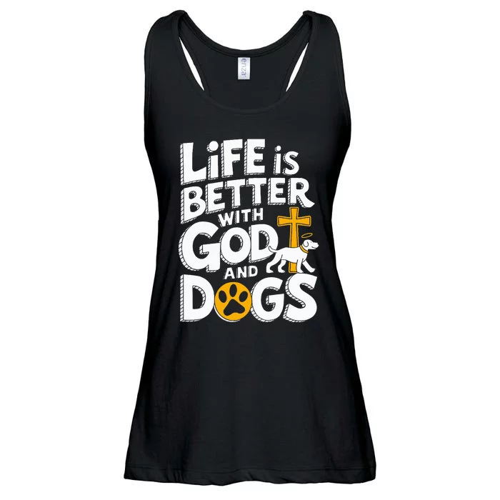 Life Is Better With God And Dogs Ladies Essential Flowy Tank