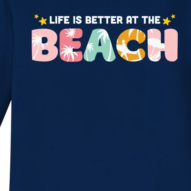 Life Is Better At The Beach Summer Tropical Baby Long Sleeve Bodysuit