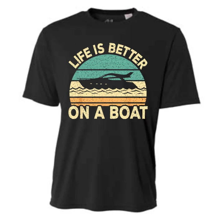 Life Is Better On A Boat Funny Retro Boating Captain Cooling Performance Crew T-Shirt