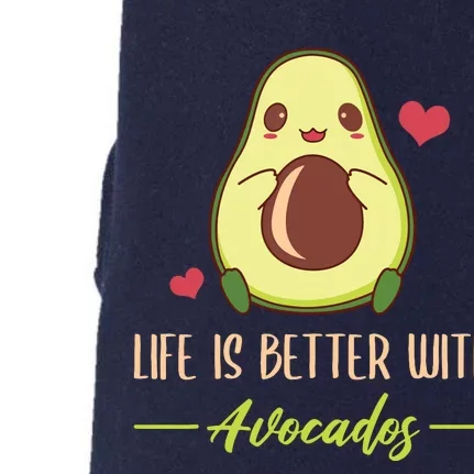 Life Is Better With Avocados Cute Avocado Lover Doggie 3-End Fleece Hoodie