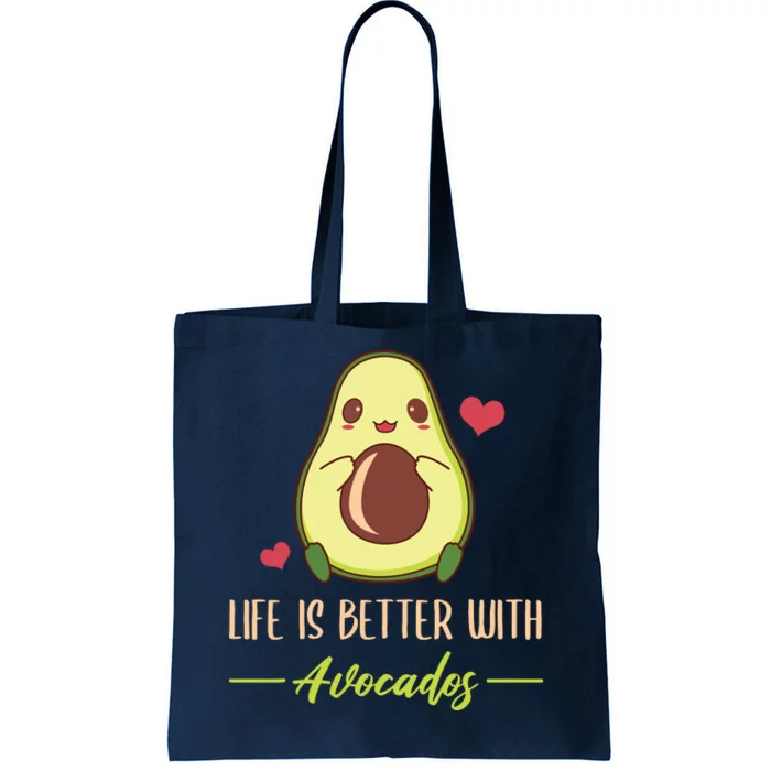 Life Is Better With Avocados Cute Avocado Lover Tote Bag