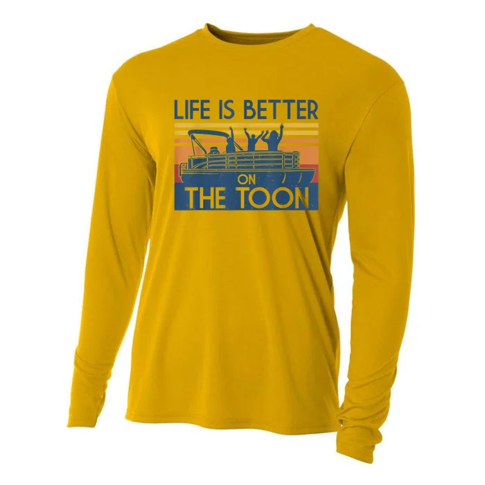 Life Is Better On The Toon Vintage Pontoon Boat Boating Gift Cooling Performance Long Sleeve Crew