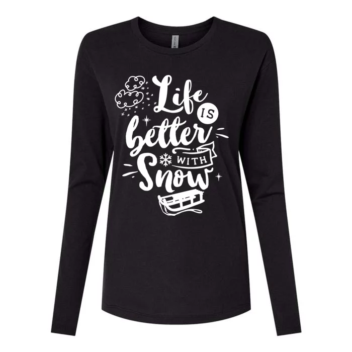 Life Is Better With Snow Sledding Funny Christmas Holiday Gift Womens Cotton Relaxed Long Sleeve T-Shirt