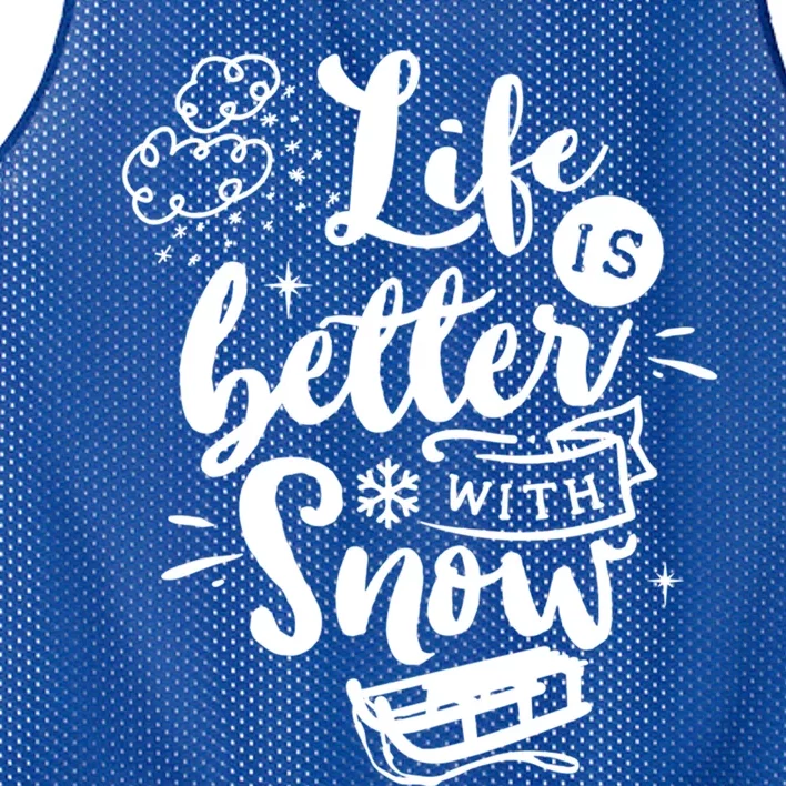 Life Is Better With Snow Sledding Funny Christmas Holiday Gift Mesh Reversible Basketball Jersey Tank