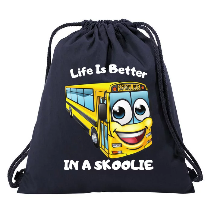 Life Is Better In A Skoolie Funny Skoolie Drawstring Bag