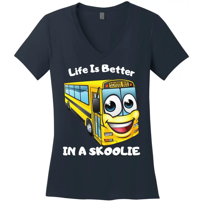 Life Is Better In A Skoolie Funny Skoolie Women's V-Neck T-Shirt