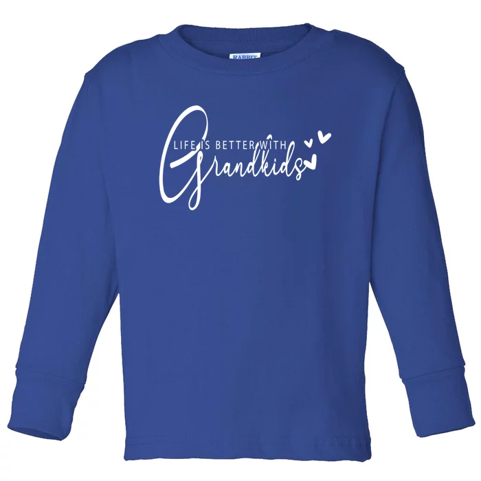 Life Is Better With Grand Grandma Grandmother Blessed Great Gift Toddler Long Sleeve Shirt