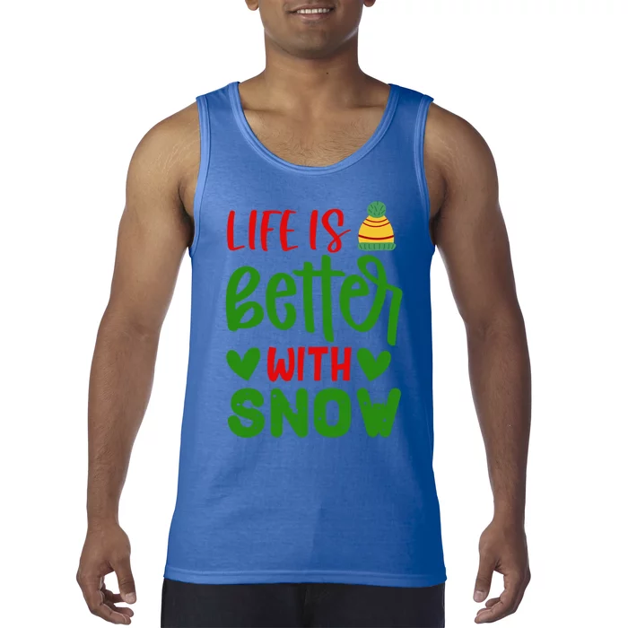 Life Is Better With Snow Gift Tank Top