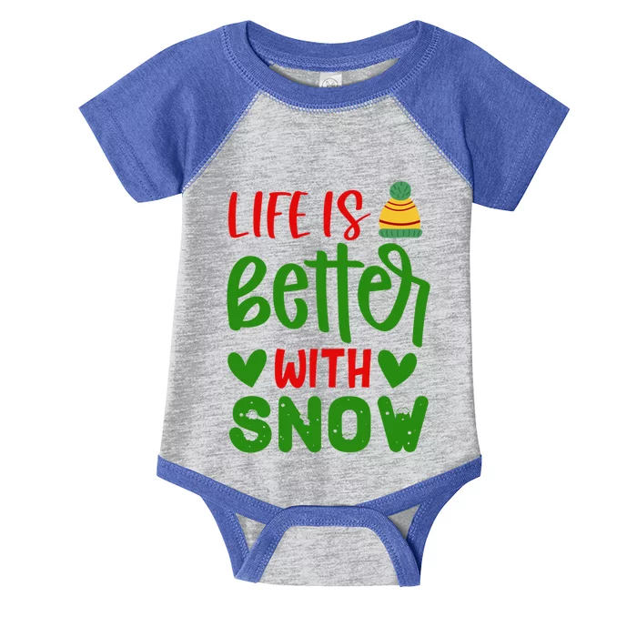 Life Is Better With Snow Gift Infant Baby Jersey Bodysuit