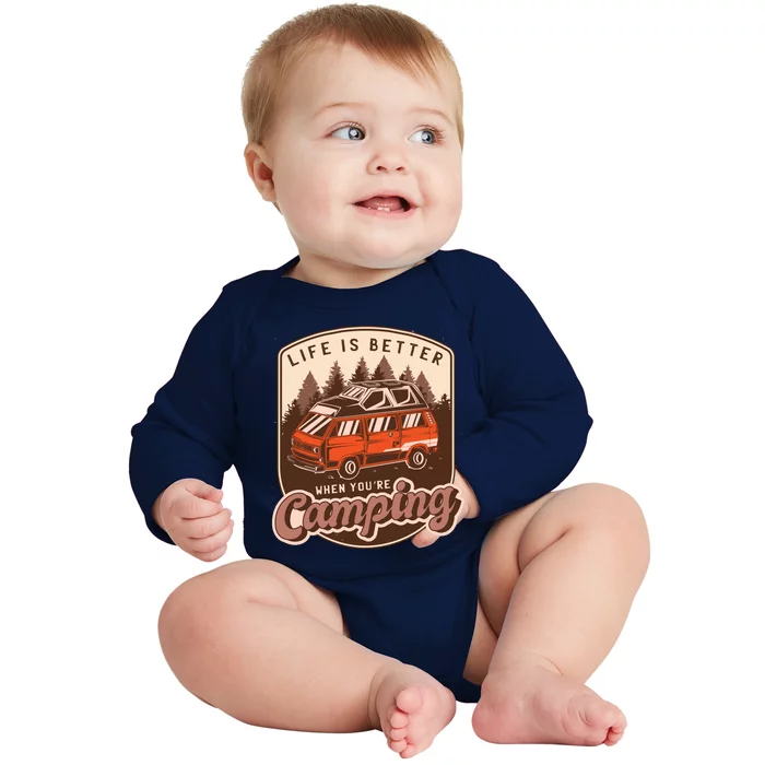 Life Is Better When You're Camping Vintage Baby Long Sleeve Bodysuit