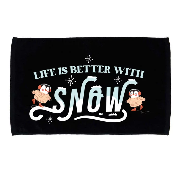 Life Is Better With Snow Winter Season Snow Cute Gift Microfiber Hand Towel