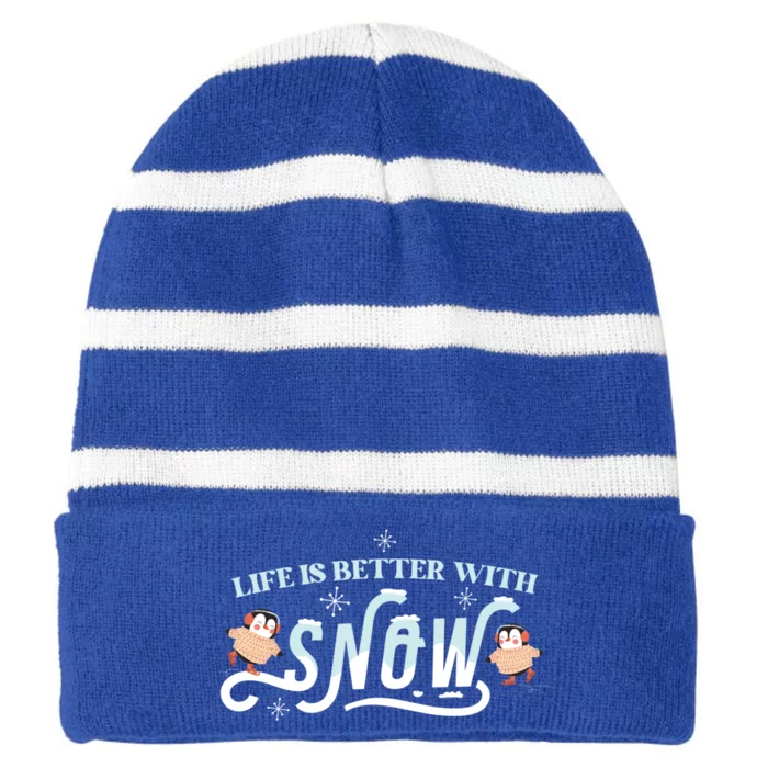 Life Is Better With Snow Winter Season Snow Cute Gift Striped Beanie with Solid Band