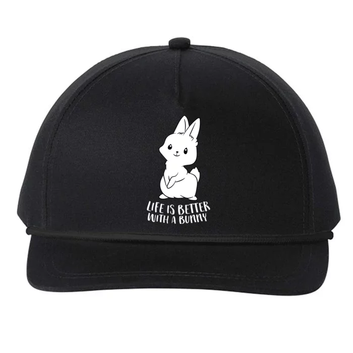 Life Is Better With A Bunny Cute Bunny Rabbit Lover Gift Snapback Five-Panel Rope Hat