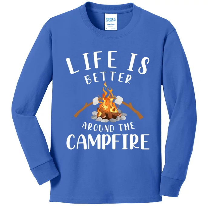 Life Is Better Around The Campfire Camping Accessories Gear Cute Gift Kids Long Sleeve Shirt