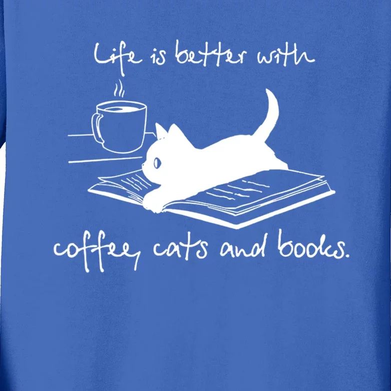 Life Is Better With Books Cats And Coffee Gift Kids Long Sleeve Shirt