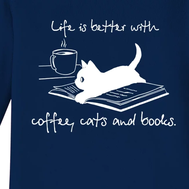 Life Is Better With Books Cats And Coffee Gift Baby Long Sleeve Bodysuit