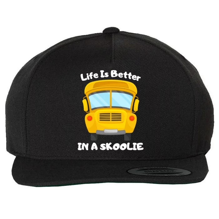 Life Is Better In A Skoolie Funny Skoolie Wool Snapback Cap